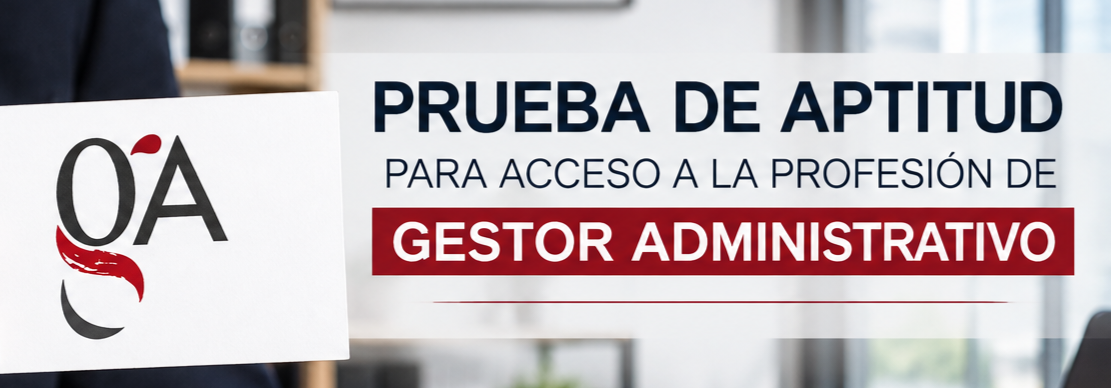 Prueba de aptitud para acceso a la profesión de gestor administrativo